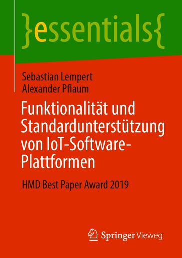 Funktionalität und Standardunterstützung von IoT-Software-Plattformen - Sebastian Lempert - Alexander Pflaum