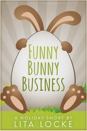 Funny Bunny Business
