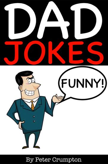 Funny Dad Jokes - Peter Crumpton