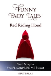 Funny Fairy Tales - Red Riding Hood