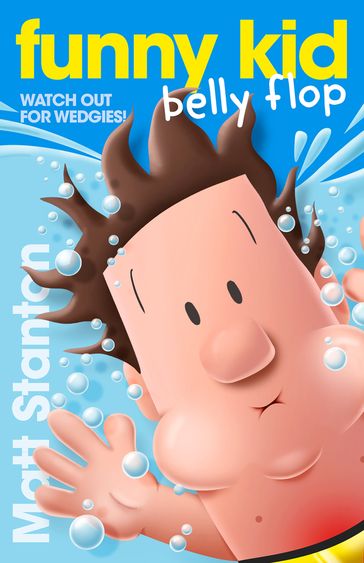 Funny Kid Belly Flop (Funny Kid, #8) - Matt Stanton