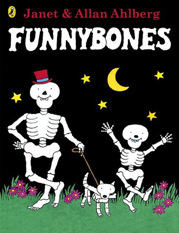 Funnybones - Allan Ahlberg - Janet Ahlberg