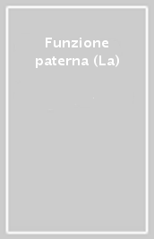 Funzione paterna (La)