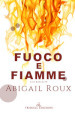 Fuoco e fiamme