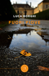 Fuori piove