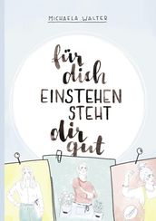 Fur dich einstehen steht dir gut