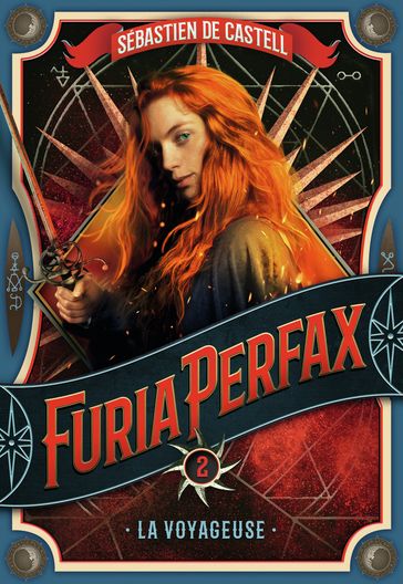 Furia Perfax (Tome 2) - La Voyageuse - Sebastien de Castell