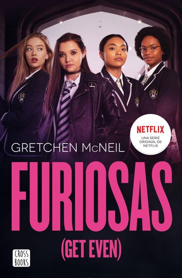 Furiosas (Get Even) - Gretchen McNeil