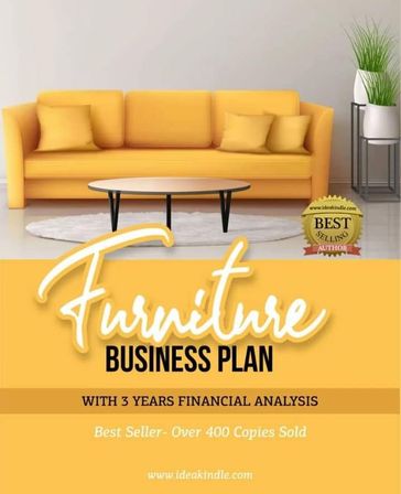 Furniture Manufacturing Business Plan: Withe Feasibility Report and Financial Model Projection - Faisol Oladimeji