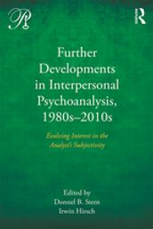 Further Developments in Interpersonal Psychoanalysis, 1980s-2010s