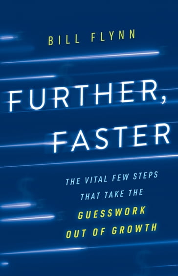 Further, Faster - Bill Flynn