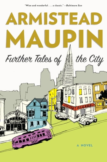 Further Tales of the City - Armistead Maupin