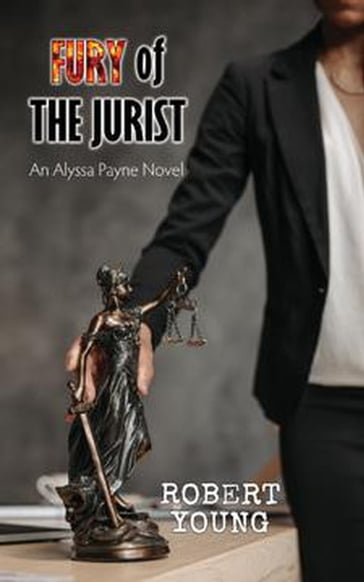 Fury of The Jurist - Robert Young