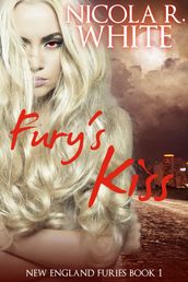 Fury s Kiss