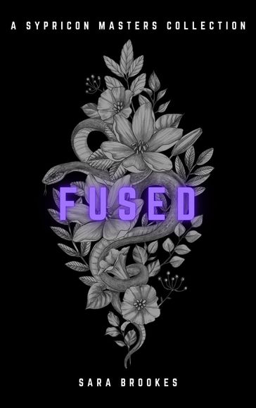 Fused: a Sypricon Masters collection - Sara Brookes