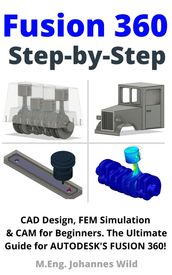 Fusion 360 Step by Step