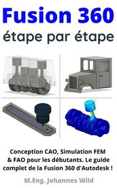 Fusion 360   étape par étape