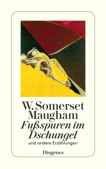 Fußspuren im Dschungel - W. Somerset Maugham