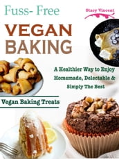 Fuss- Free Vegan Baking