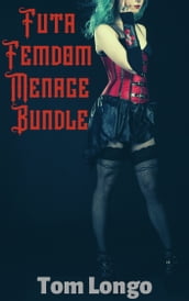 Futa Femdom Menage Bundle