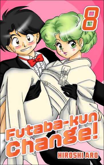 Futaba-kun Change! Vol.8 - Hiroshi Aro