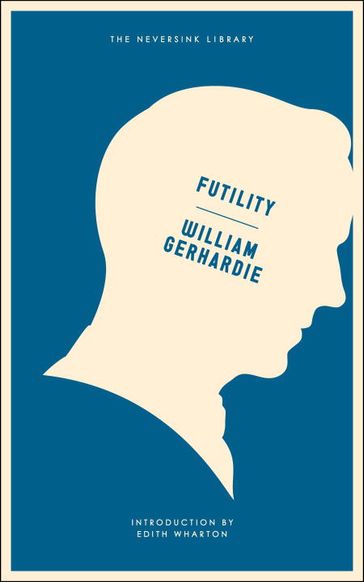 Futility - William Gerhardie - Edith Wharton