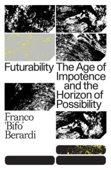 Futurability - Franco Berardi