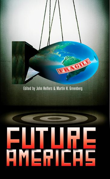 Future Americas - John Helfers - Martin H. Greenberg