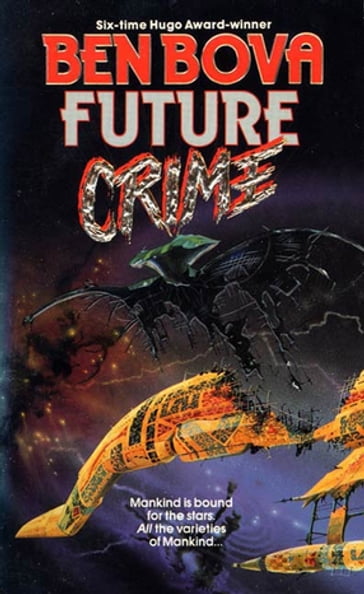 Future Crime - Ben Bova
