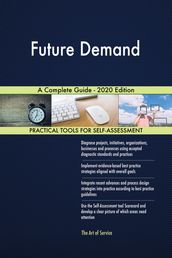Future Demand A Complete Guide - 2020 Edition