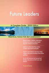 Future Leaders A Complete Guide - 2020 Edition