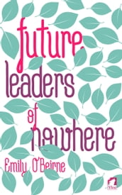 Future Leaders of Nowhere