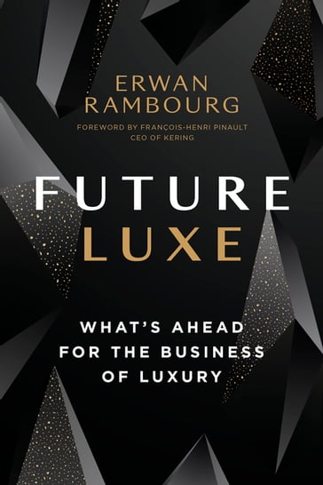 Future Luxe - Rambourg