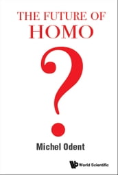 Future Of Homo, The