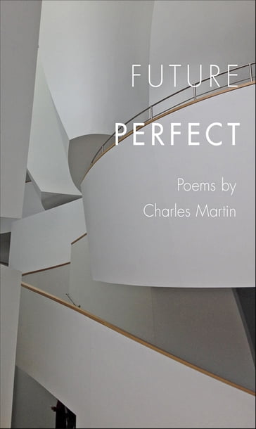 Future Perfect - Charles Martin