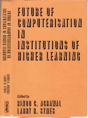 Future of Computerisation in Institutions of Higher Learning