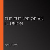 Future of an Illusion, The