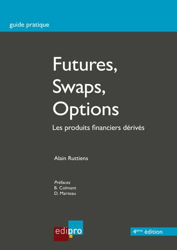 Futures, Swaps, Options - Alain Ruttiens