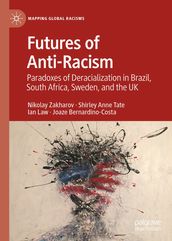 Futures of Anti-Racism