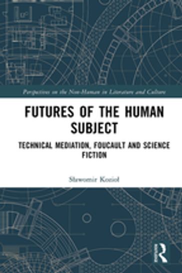 Futures of the Human Subject - Sawomir Kozio