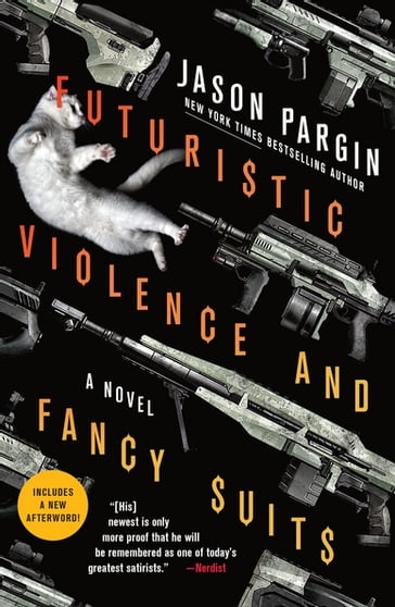 Futuristic Violence and Fancy Suits - David Wong - Jason Pargin