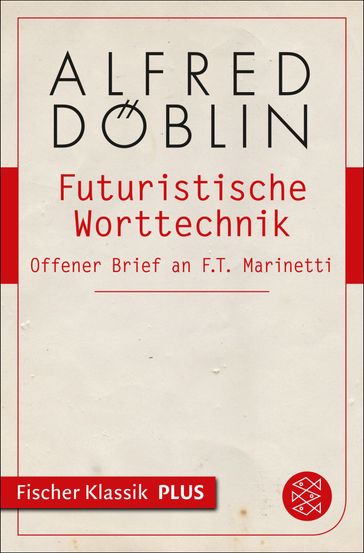 Futuristische Worttechnik - Alfred Doblin