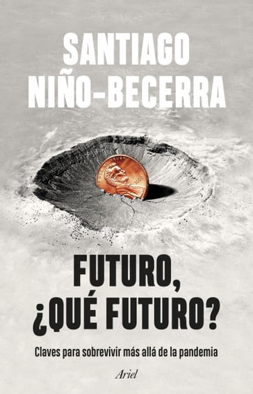 Futuro, qué futuro? - Santiago Niño-Becerra