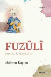 Fuzuli - Hayat Eserleri iiri