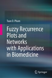 Fuzzy Recurrence Plots and Networks with Applications in Biomedicine