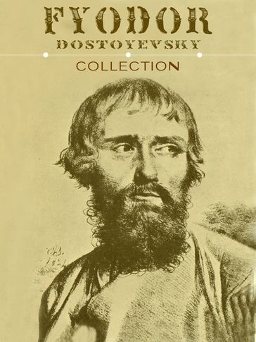 Fyodor Dostoevsky Collection (10 Books) - Fedor Michajlovic Dostoevskij