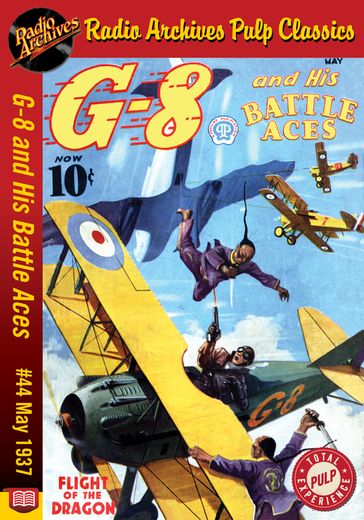 G-8 and His Battle Aces #44 May 1937 Fli - Robert J. Hogan