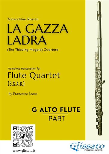 G Alto Flute part of "La Gazza Ladra" overture for Flute Quartet - Gioacchino Rossini - a cura di Francesco Leone
