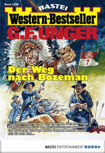 G. F. Unger Western-Bestseller 2386 - G. F. Unger