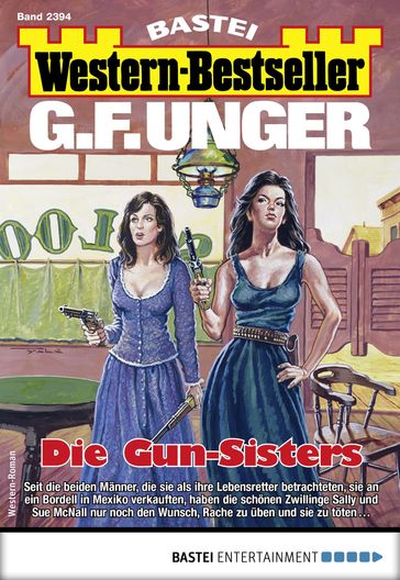 G. F. Unger Western-Bestseller 2394 - G. F. Unger